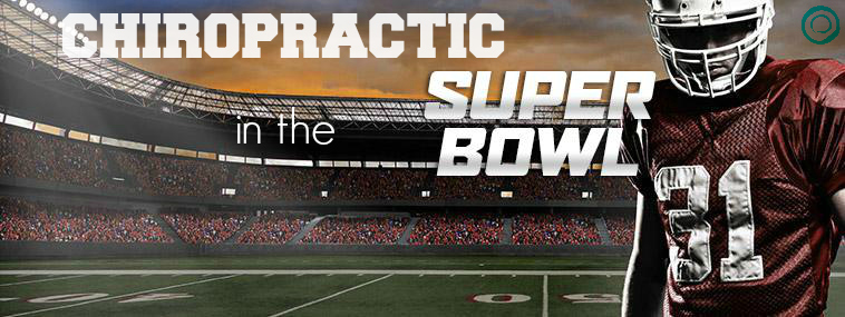 Chiropractic in the Superbowl | Circle of Docs