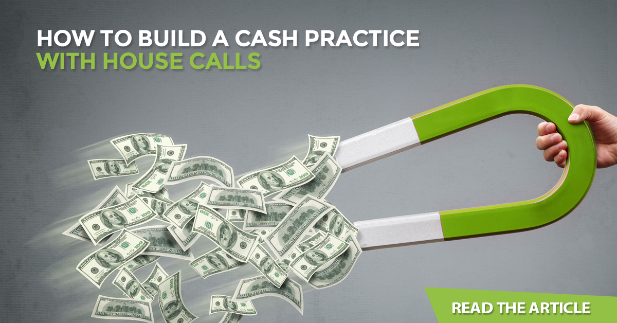 FB Ad - How to Build a Cash Practice with House Calls
